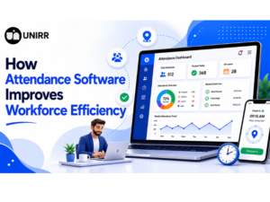 How Attendance Software Improves Workforce Efficiency