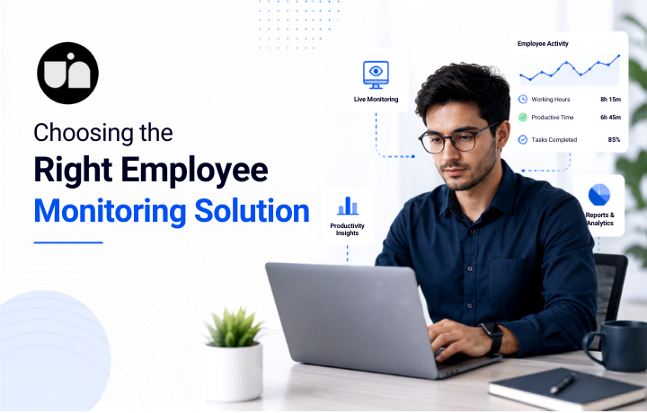 Choosing the Right Employee Monitoring Solution