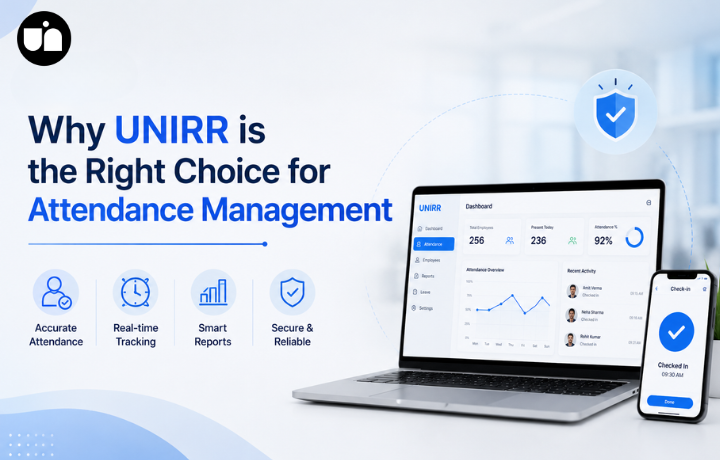 Why UNIRR is the Right Choice for Attendance Management